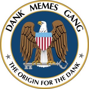 Dank Memes Gang